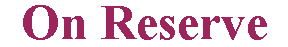 onreserve.gif (750 bytes)